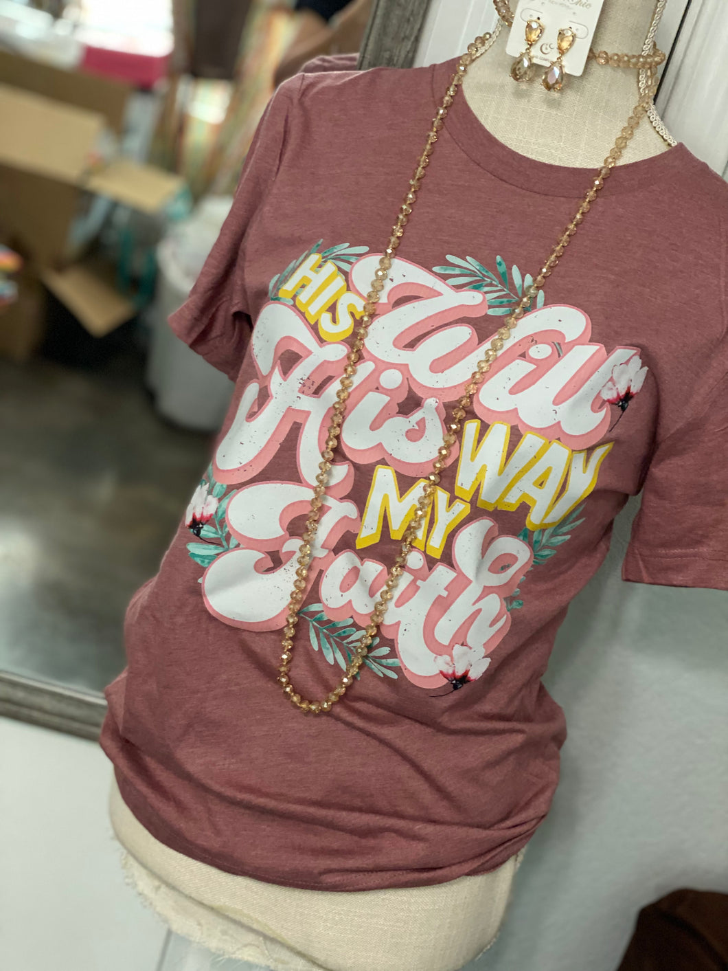 His will, His way, my Faith.